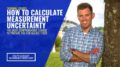 How to Calculate Measurement Uncertainty Course