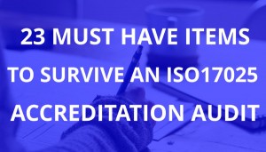 23 Items to Survive an ISO 17025 Accreditation Audit - isobudgets