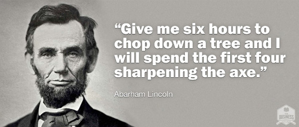 abraham lincoln quotes sharpening the axe