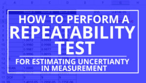 How to Perform a Repeatability Test for Estimating Uncertainty